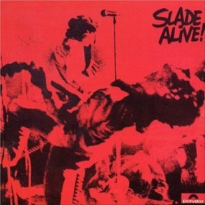 Slade Alive!